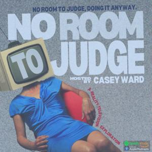 No Room to Judge
