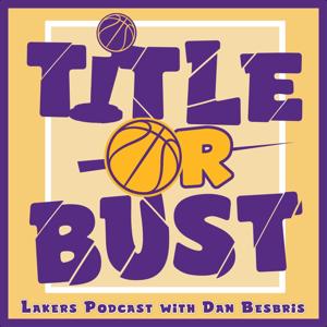 Title or Bust Lakers Podcast