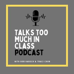 Talks Too Much in Class