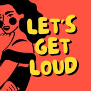 Let's Get Loud
