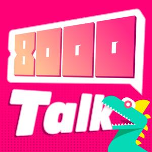 8000 Talk