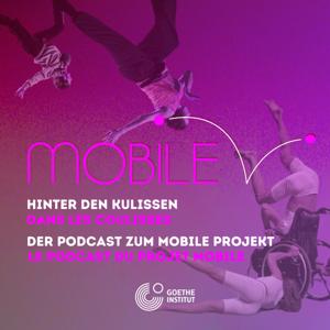 Hinter den Kulissen - der Podcast zum MOBILE-Projekt