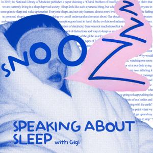 SnooZzz - Speaking About Sleep
