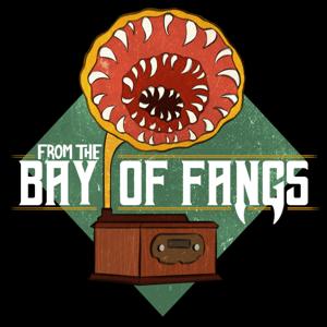 From the Bay of Fangs