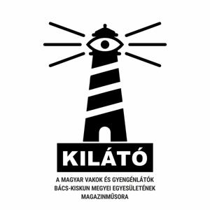 Bácsvakok - Kilátó Magazinműsor
