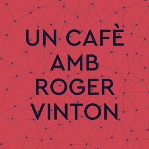 Un cafè amb Roger Vinton