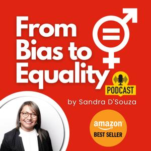 From Bias to Equality