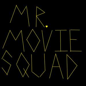 Mr. Movie Squad