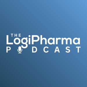 The LogiPharma Podcast