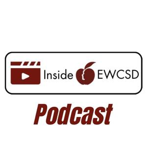 Inside EWCSD Podcast