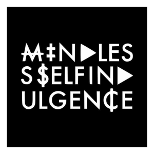 Mindless Self Indulgence