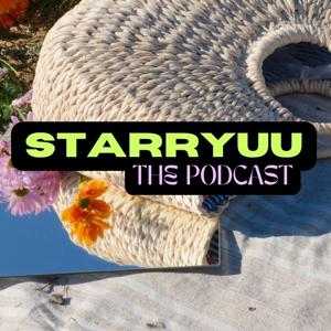 STARRYUU: The Podcast