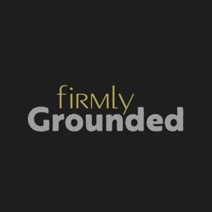 Firmly Grounded