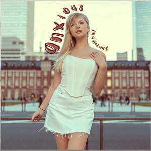 Anxious (In a Good Way)