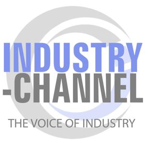 INDUSTRY-CHANNEL, the voice of industry