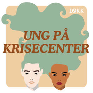 Ung på krisecenter