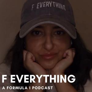 F Everything: A Formula 1 Podcast
