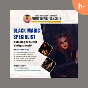 Powerful Black Magic Specialist Astrologer in Delhi - Sumit Bhriguvanshi