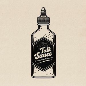Talk Sauce