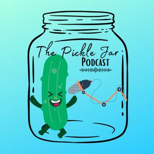 The Pickle Jar Podcast