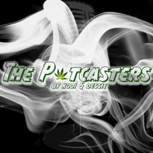 The Potcasters