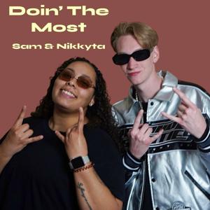 Doin' The Most Podcast