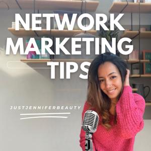 JustJennifer Beauty Bunch Network Marketing Tips