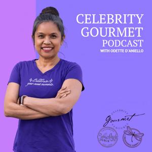 Celebrity Gourmet Podcast