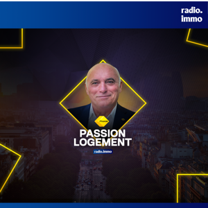 Passion Logement avec la FNAIM (Fédération Nationale de l'Immobilier)