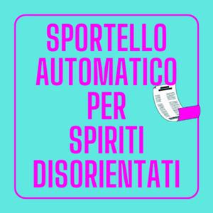 Sportello Automatico per Spiriti Disorientati