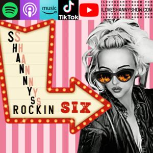 Shanny’s Rockin Six