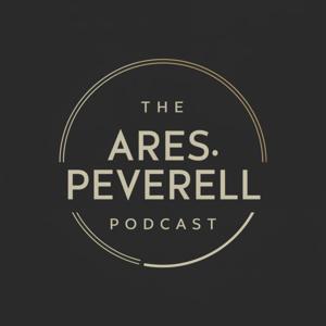 The Ares Peverell Podcast