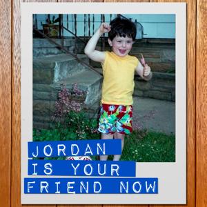 Jordan is Your Friend Now