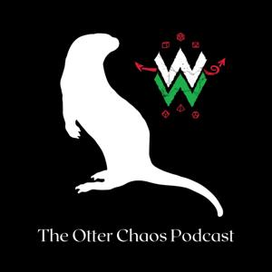 The Otter Chaos Podcast