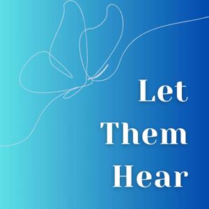 Let Them Hear