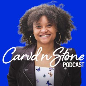 Carvd N Stone Podcast