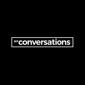 #HFConversations