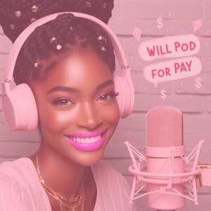 Will Pod For Pay