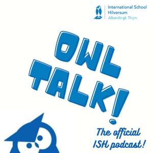 Owl Talk! The official ISH podcast!