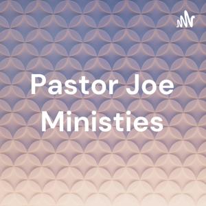 Pastor Joe Ministies