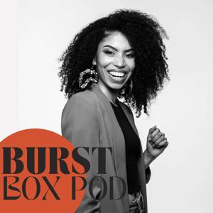 Burst Box Pod