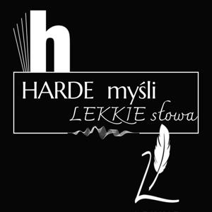 HARDE słowa, LEKKIE myśli