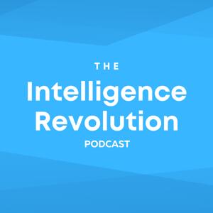 The Intelligence Revolution