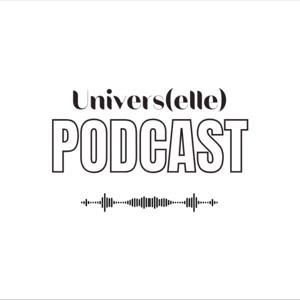 Univers(elle) Podcast