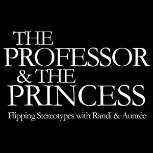 THE PROFESSOR AND THE PRINCESS