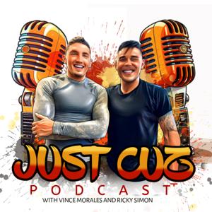 Just Cuz Podcast w/ Ricky Simon and Vince Morales