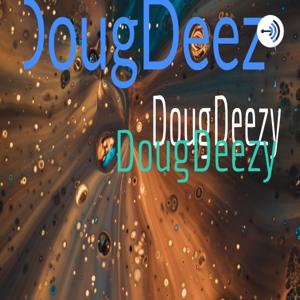 DougDeezy