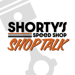 Shorty's Shop Talk Podcast