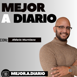 Mejor A Diario Podcast