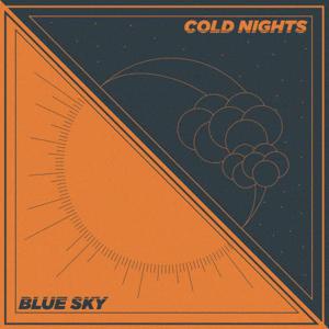 Blue Sky Cold Nights